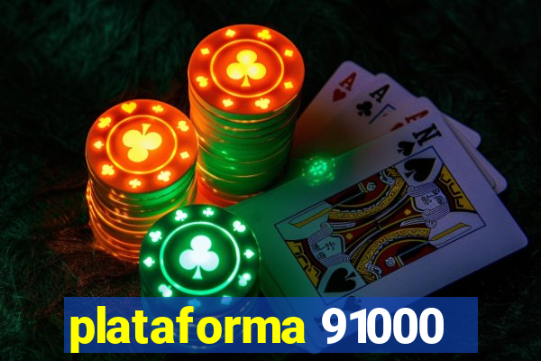 plataforma 91000